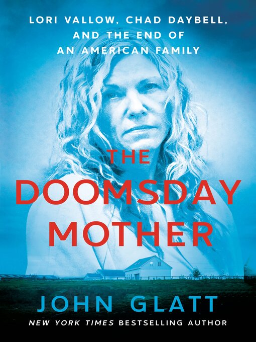 Title details for The Doomsday Mother by John Glatt - Available